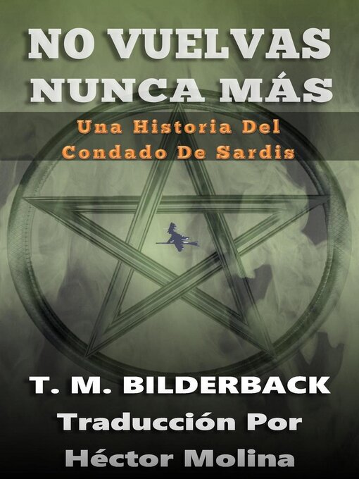Cover image for No Vuelvas Nunca Más – Una Historia Del Condado De Sardis